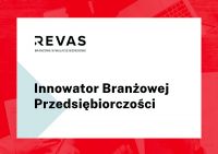 Innowator Branzowej Przedsiębiorczości Revas